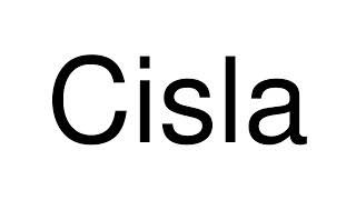 How to Pronounce Cisla Spain [upl. by Akoyn]