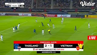 Thailand vs Vietnam  Info Jadwal Prediksi amp Ilustrasi Video  AFF MITSUBISHI ELECTRIC CUP 2022 [upl. by Idleman894]