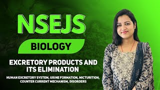 NSEJS  BIOLOGY  Excretory products and its elimination  Class 9 [upl. by Llezo]