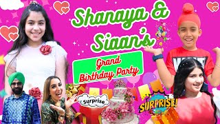 Shanaya amp Siaan’s Grand Birthday Party  Ramneek Singh 1313  RS 1313 VLOGS [upl. by Edalb]