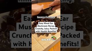 Easy Wood Ear Mushroom Recipe crunchy juicy and packed with Health Benefits [upl. by Ayoral]