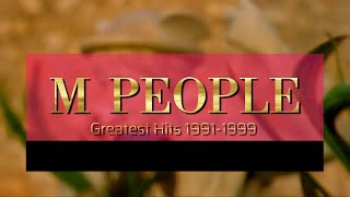 M People Greatest Hits 1991  1999 [upl. by Berman57]