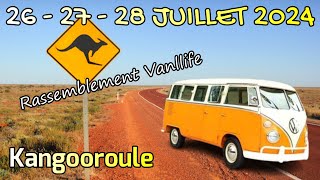 INFOS Rassemblement KANGOOROULE 2024  🦘 vanlife [upl. by Cchaddie]