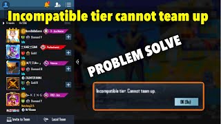 Incompatible tier cannot team up problem solve  friends invite problem bgmi [upl. by Jahdal497]