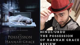 The Possession of Hannah Grace  Movie Review Hindi  Urdu [upl. by Akemed]