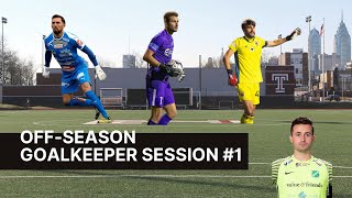 OFFSEASON GOALKEEPER TRAINING  SESSION 1  2019 [upl. by Ahtinak]