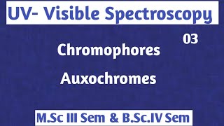 UVVISIBLE Spectroscopy Chromophores and Auxochromes NOBLECHEMISTRY [upl. by Adnirb863]