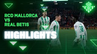 Resumen del partido RCD Mallorca  Real Betis  HIGHLIGHTS  Real BETIS Balompié [upl. by Didi]