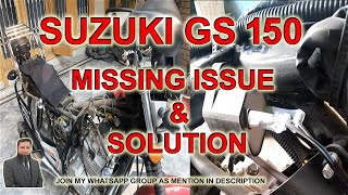 SUZUKI GS 150 SE MISSING ISSUE AND ITS SOLUTION IN URDU II Explore with Kashif [upl. by Adnamal]