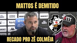 ALEXANDRE MATTOS É DEMITIDO E RECADO PARA O ZÉ COLMÉIA [upl. by Bathilda578]