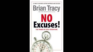 No Excuses Audiobook by Brian Tracy  2022 self improvement [upl. by Fleisher]