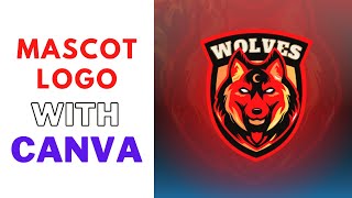 How to Design mascot logo with canva [upl. by Nanette]