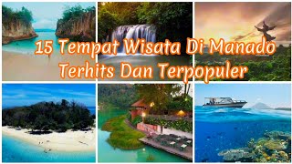 15 Tempat Wisata Di Manado Terpopuler Tempat Wisata Di Manado [upl. by Tadio]