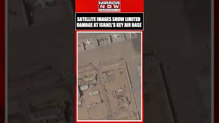 Satellite Images Show Limited Damage At Israels Key Air Base  Shorts [upl. by Aihsemak]