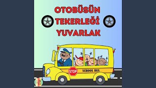 Otobüsün Tekerleği Yuvarlak [upl. by Haleeuqa601]