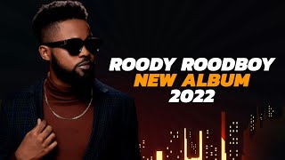 Roody Roodboy • NEW ALBUM 2022 SOON [upl. by Enowtna642]