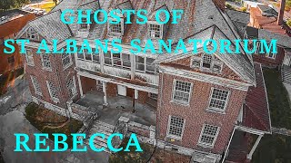 We Made Contact with a Ghost at St Albans Sanatorium Rebecca [upl. by Nivel442]