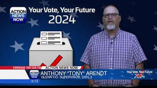 Anthony Arendt Glenn County District 3 Supervisor [upl. by Ydniw]