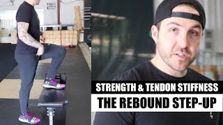 The Rebound StepUp  Strength amp Tendon Stiffness Training for Jumping [upl. by Rego]