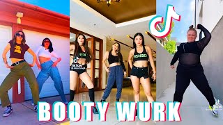 Booty Wurk Dance Challenge  TikTok Trend Compilation [upl. by Aihsetan]