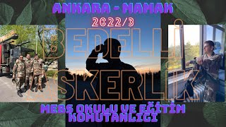 Ankara Mamak Mebs Okulu Bedelli Askerlik Hakkında Her Şey  2022 Nisan Celbi [upl. by Ennael804]