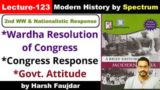 H123 How Congress Responded When British Govt Unilaterally joined WWII  Spectrum Modern History [upl. by Nidia]