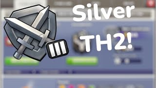 Silver league as a TH2 Road to 1k trophies [upl. by Nnylsaj686]