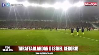 SAKARYASPOR TARAFTARINDAN DESİBEL DÜNYA REKORU 2018 [upl. by Lillith835]