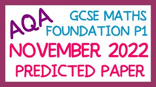 AQA GCSE Maths November 2022 Predicted Foundation Paper 1 [upl. by Irrot]