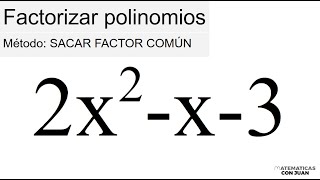 CÓMO FACTORIZAR POLINOMIOS SACANDO FACTOR COMÚN 6 Ejercicios [upl. by Jacquette]