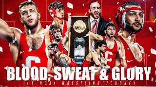 Blood Sweat amp Glory The 2023 NCAA National Championship Journey of Cornell Wrestling [upl. by Ettezyl926]