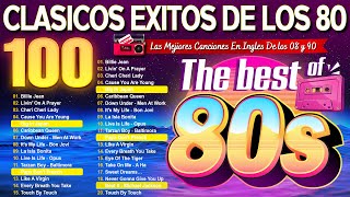 Clasicos De Los 80 y 90  Las Mejores Canciones De Los 80 En Ingles  Grandes Éxitos 80s [upl. by Banebrudge]