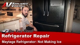 Maytag Refrigerator Repair  Not Making Ice  Icemaker [upl. by Daitzman]