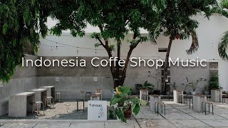 Coffee Shop Indonesia Playlist ☕🌼 [upl. by Anilek]