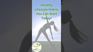 Healthy Lifestyle Habits You Can Start Today healthylifestyle healthytips shorts [upl. by Ayhdnas293]