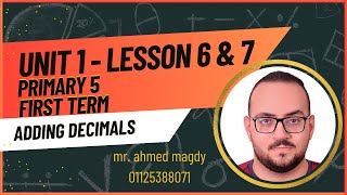 5th Grade Math Estimating and Modeling Decimal Addition Lessons 6 amp 7  Ahmed Magdy [upl. by Yasibit289]