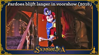 Efteling Symbolica  Pardoes blijft langer in voorshow 24022018 [upl. by Leirea]