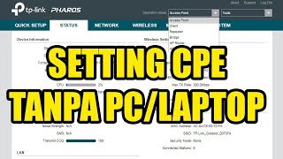 Setting CPEAP Outdoor Tanpa PC atau Laptop  Setting CPE without PCLaptop [upl. by Anig668]