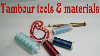 Tambour embroidery tutorial  tools amp materials Tambour embroidery for beginners [upl. by Stew829]