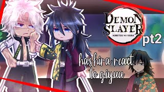 《hashira react to giyuu tomioka》 some sanegiyuufull 2 parts repost♡☆ [upl. by Airyt]