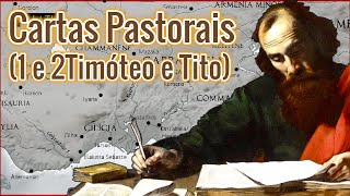 Cartas Pastorais 1 e 2Timóteo e Tito [upl. by Ttereve707]