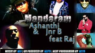 MandaramAshanthi amp Jnr B Ft Raj Full length audio [upl. by Durer]