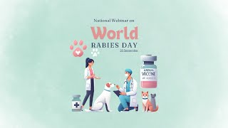 National Webinar on World Rabies Day [upl. by Ronni]