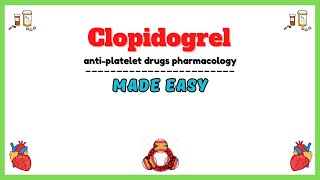 Clopidogrel pharmacology antiplatelet drugs pharmacology clinical pharmacology lectures [upl. by Onez]