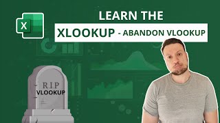 Lear the XLOOKUP and Abandon VLOOKUP for good [upl. by Ruenhs]