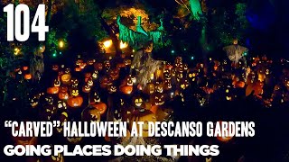 quotCarvedquot Halloween Light Show at Descanso Gardens — GPDT 104 [upl. by Sivartal236]