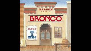 Bronco  Espinas [upl. by Dorcas562]