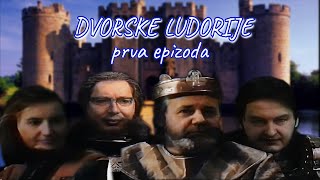 DVORSKE LUDORIJE  PRVA EPIZODA [upl. by Whittaker]