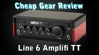 Cheap Gear Review Line 6 Amplifi TT [upl. by Slyke]