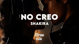 Shakira  No Creo LetraLyrics [upl. by Takara]